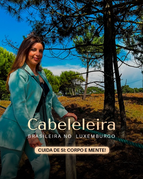Cabeleireira brasileira no Luxemburgo